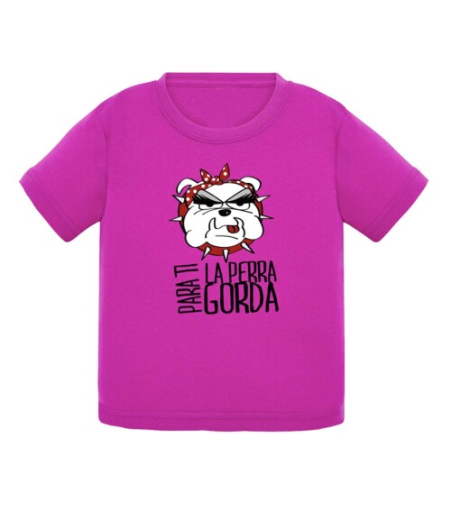 Camiseta para niños de 1 a 11 años - Perra Gorda - Fucsia